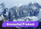 Arunachal Pradesh Travel Guide 2025: Best Places to Visit and Itinerary