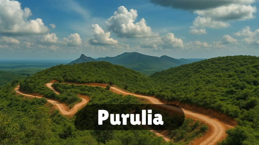 Discover the hidden gem_Purulia tour packages and complete guide